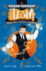 Işığın Çocuğu Nikola Tesla
