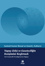 Yapay Zeka ve Gazeteciliğin Kesişimini Keşfetmek