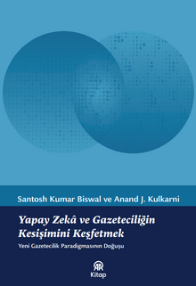 Yapay Zeka ve Gazeteciliğin Kesişimini Keşfetmek