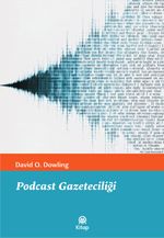 Podcast Gazeteciliği