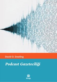 Podcast Gazeteciliği