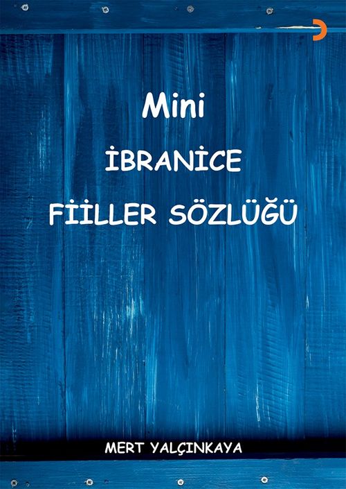 Mini İbranice Fiiller Sözlüğü