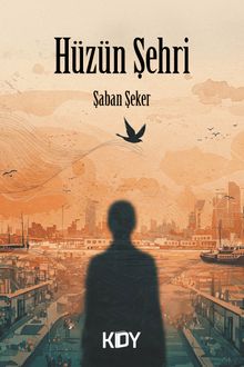 Hüzün Şehri 