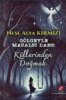 Gölgeyle Masalsı Dans