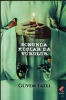 Sonunda Kuşlar da Vurulur