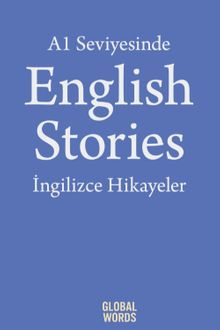 A1 Seviyesinde English Stories / İngilizce Hikayeler