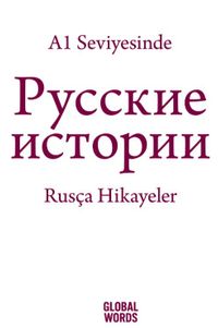 A1 Seviyesinde Rusça Hikayeler