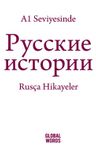 A1 Seviyesinde Rusça Hikayeler