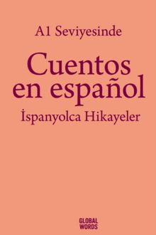 A1 Seviyesinde Cuentos en español / İspanyolca Hikayeler