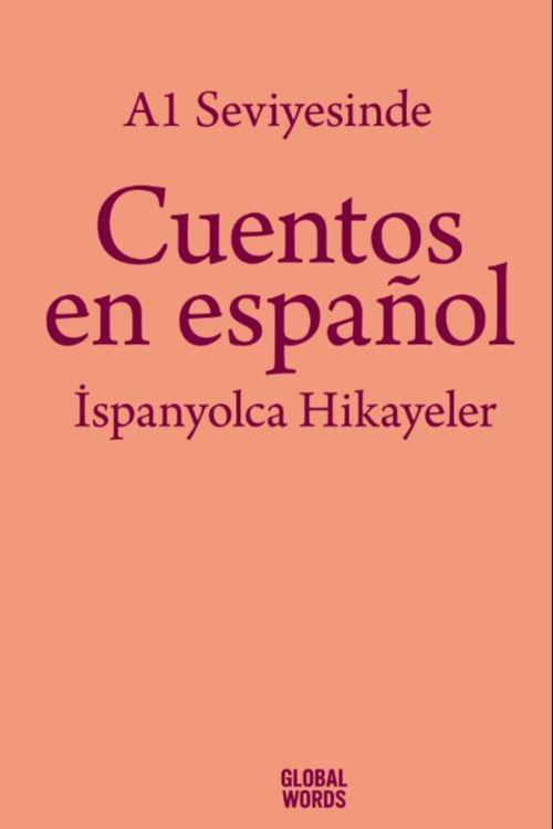 A1 Seviyesinde Cuentos en español / İspanyolca Hikayeler