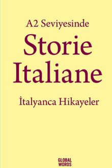 A2 Seviyesinde Storie İtaliane / İtalyanca Hikayeler