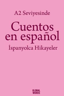 A2 Seviyesinde Cuentos en español / İspanyolca Hikayeler