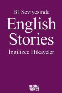 B1 Seviyesinde English Stories / İngilizce Hikayeler