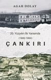 &Ccedil;ankırı 20.Y&uuml;zyılın İlk Yarısında (1900-1950)