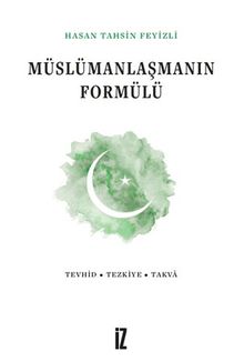 Müslümanlaşmanın Formülü