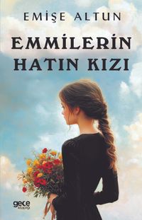 Emmiler'in Hatın Kızı