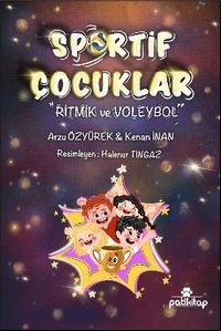 Sportif Çocuklar & Ritmik ve Voleybol