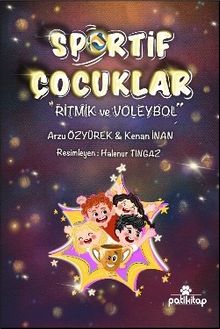 Sportif Çocuklar & Ritmik ve Voleybol