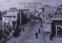 Yüz Yıl Önce Türkiye (5-G-33)