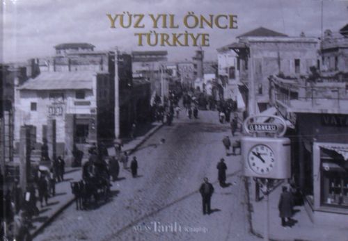 Yüz Yıl Önce Türkiye (5-G-33)