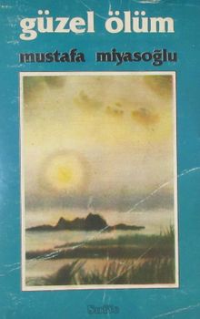 Güzel Ölüm (3-D-18)