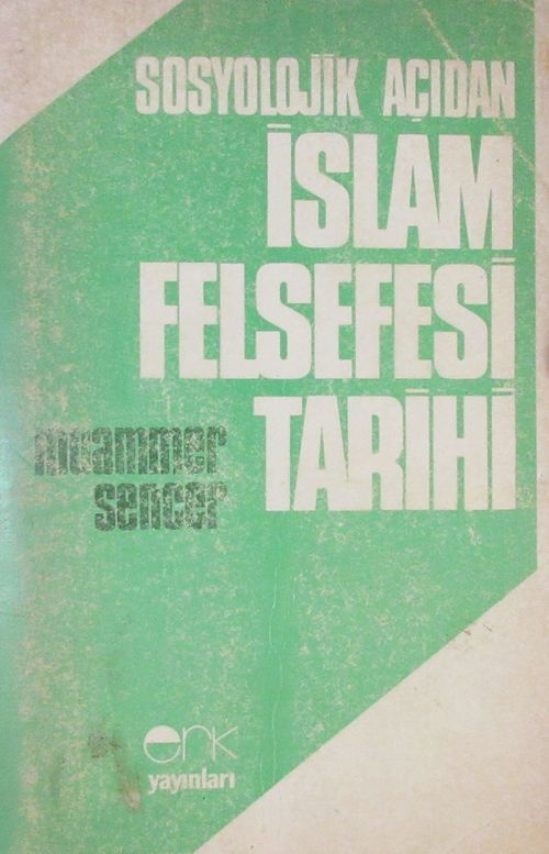 Sosyolojik Açıdan İslam Felsefesi Tarihi (3-D-20)