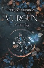 Vurgun 2 / Pusulası Dağ