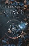 Vurgun 2 / Pusulası Dağ