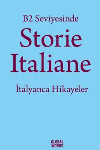 B2 Seviyesinde Storie İtaliane / İtalyanca Hikayeler