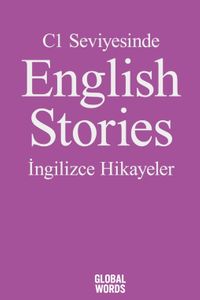 C1 Seviyesinde English Stories / İngilizce Hikayeler