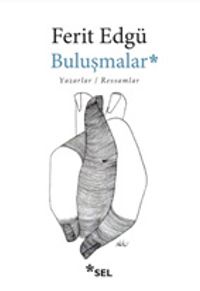 Buluşmalar & Yazarlar - Ressamlar