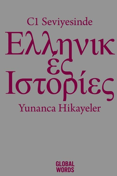 C1 Seviyesinde Yunanca Hikayeler