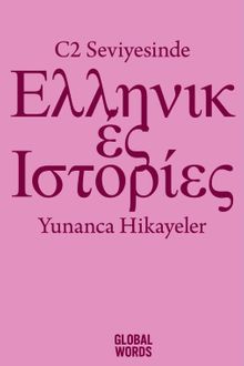 C2 Seviyesinde Yunanca Hikayeler
