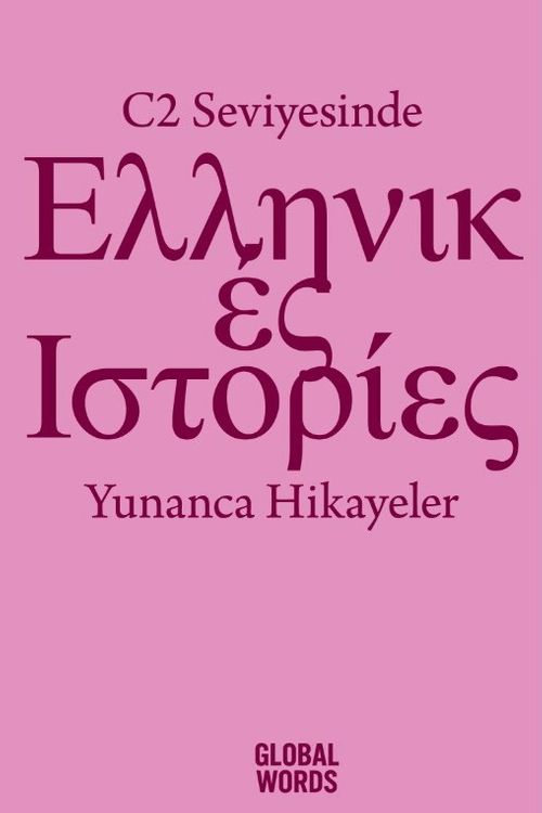 C2 Seviyesinde Yunanca Hikayeler