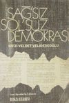 Sağ'sız Sol'suz Demokrasi - : 2-D-55