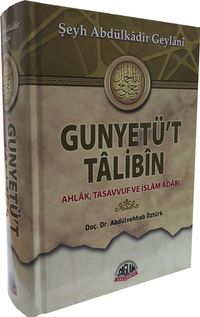 Gunyetü't Talibin & Ahlak, Tasavvuf Ve İslam Adabı