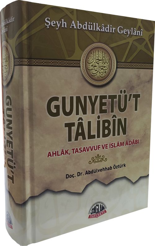 Gunyetü't Talibin & Ahlak, Tasavvuf Ve İslam Adabı