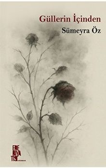 Güllerin İçinden