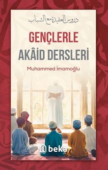 Gençlerle Akaid Dersleri
