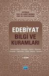 Edebiyat Bilgi ve Kuramları & Edebiyat Bilimi, Kavramlar, Eserler, D&ouml;nemler, Kuramlar, Topluluklar, T&uuml;rler, Akımlar, Sanatlar