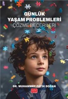Günlük Yaşam Problemleri & Çözme Becerileri