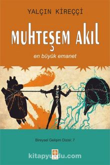 Muhteşem Akıl & En Büyük Emanet - Klinik Psikolog Yalçın Kireçci