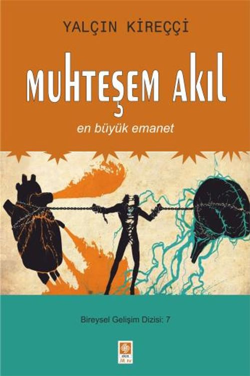 Muhteşem Akıl & En Büyük Emanet