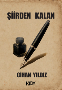 Şiirden Kalan