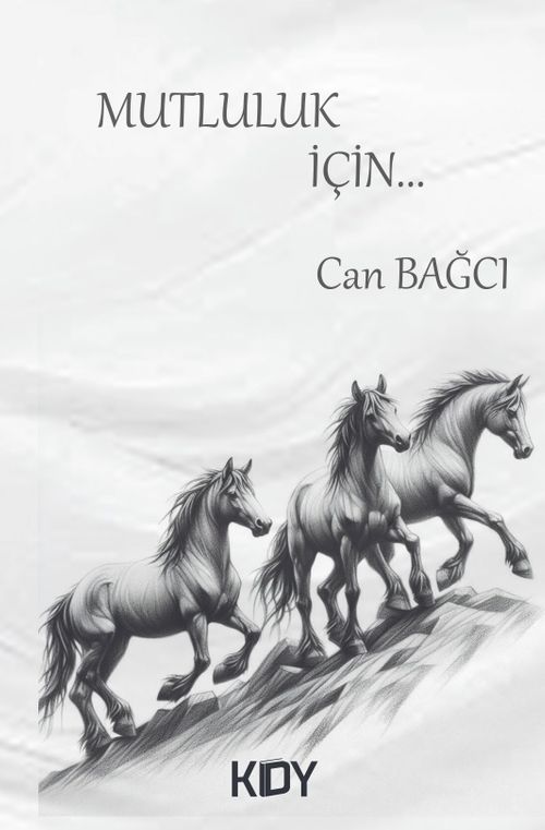 Mutluluk İçin