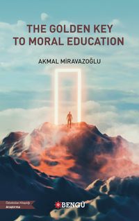 The Golden Key To Moral Education