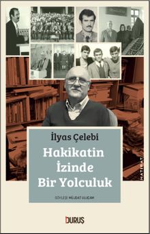 Hakikatin İzinde Bir Yolculuk