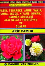 Yasin, Tebareke, Amme, Vakıa, Cuma, Secde, Kıyame, Duhan, Rahman Sureleri 4444 Salat-ı Tefriciyye ve Dualar (Yas-092/P8) Cep Boy