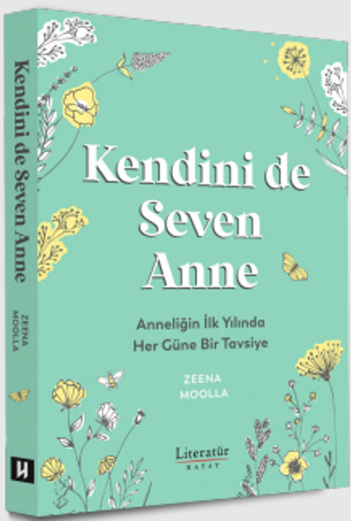Kendini de Seven Anne & Anneliğin İlk Yılında Her Güne Bir Tavsiye
