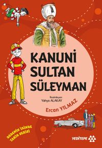 Kanuni Sultan Süleyman / Dedemin İzinde Tarih Serisi